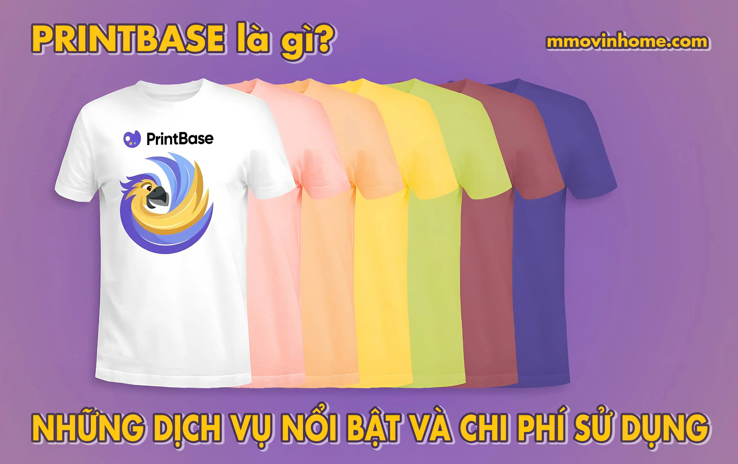 Printbase là gì? Những dịch vụ nổi bật và chi phí sử dụng 16 Printbase là gì? Những dịch vụ nổi bật và chi phí sử dụng