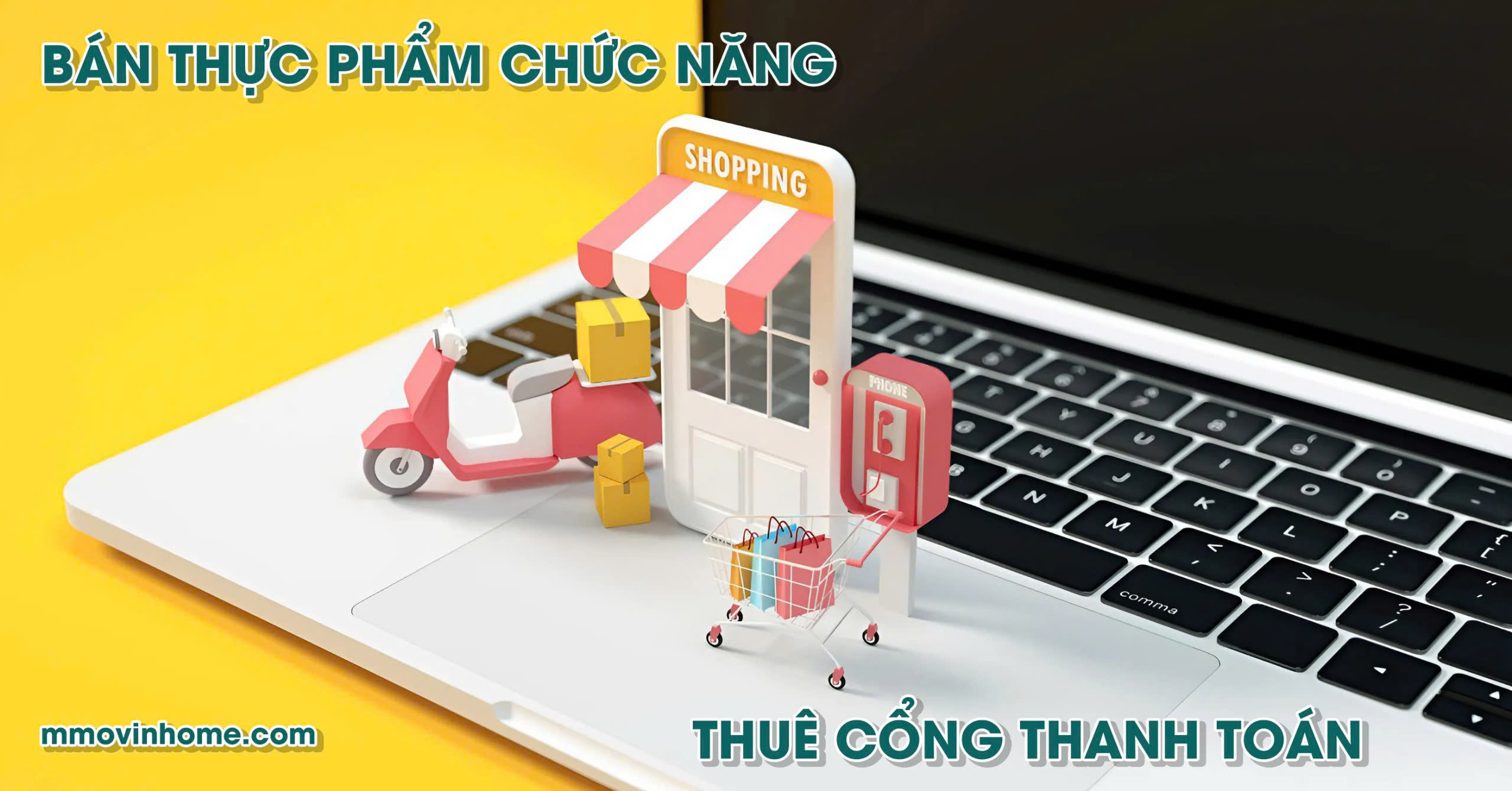 Thuê Cổng Thanh Toán Có Phải Là Lựa Chọn Tối Ưu Cho Ngành Thực Phẩm Chức Năng?