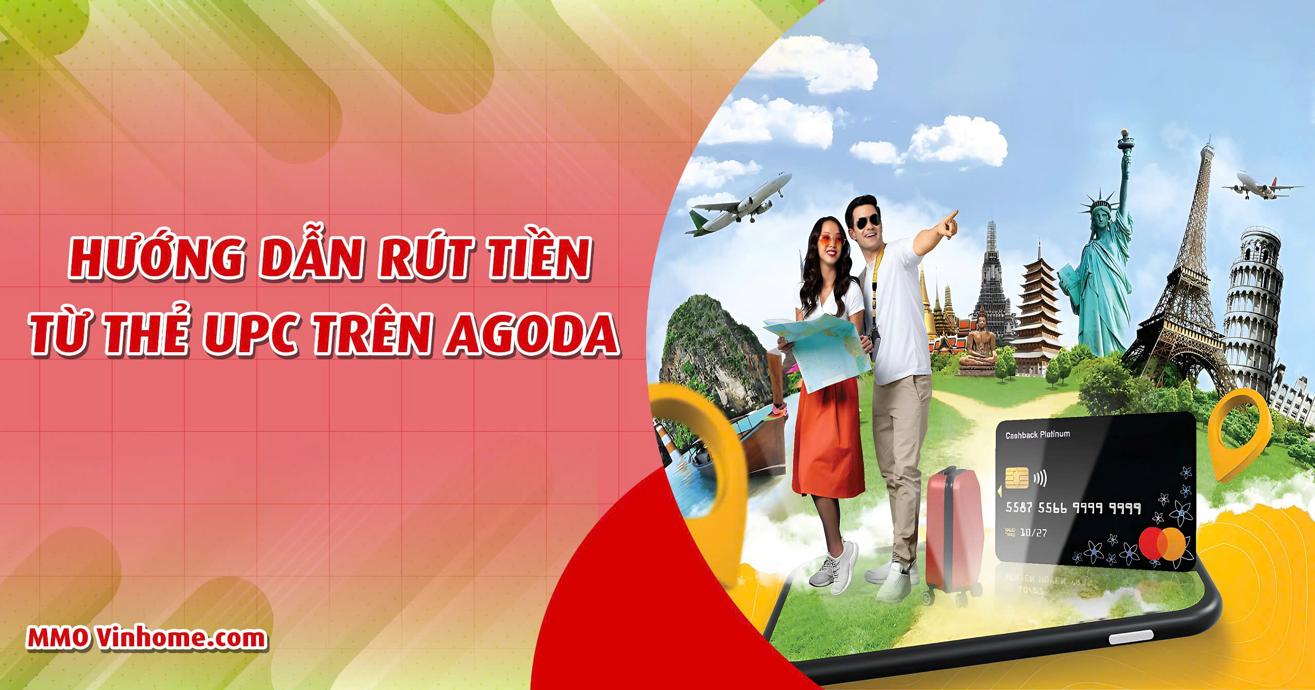 Hướng Dẫn Rút Tiền Từ Thẻ UPC Trên Agoda