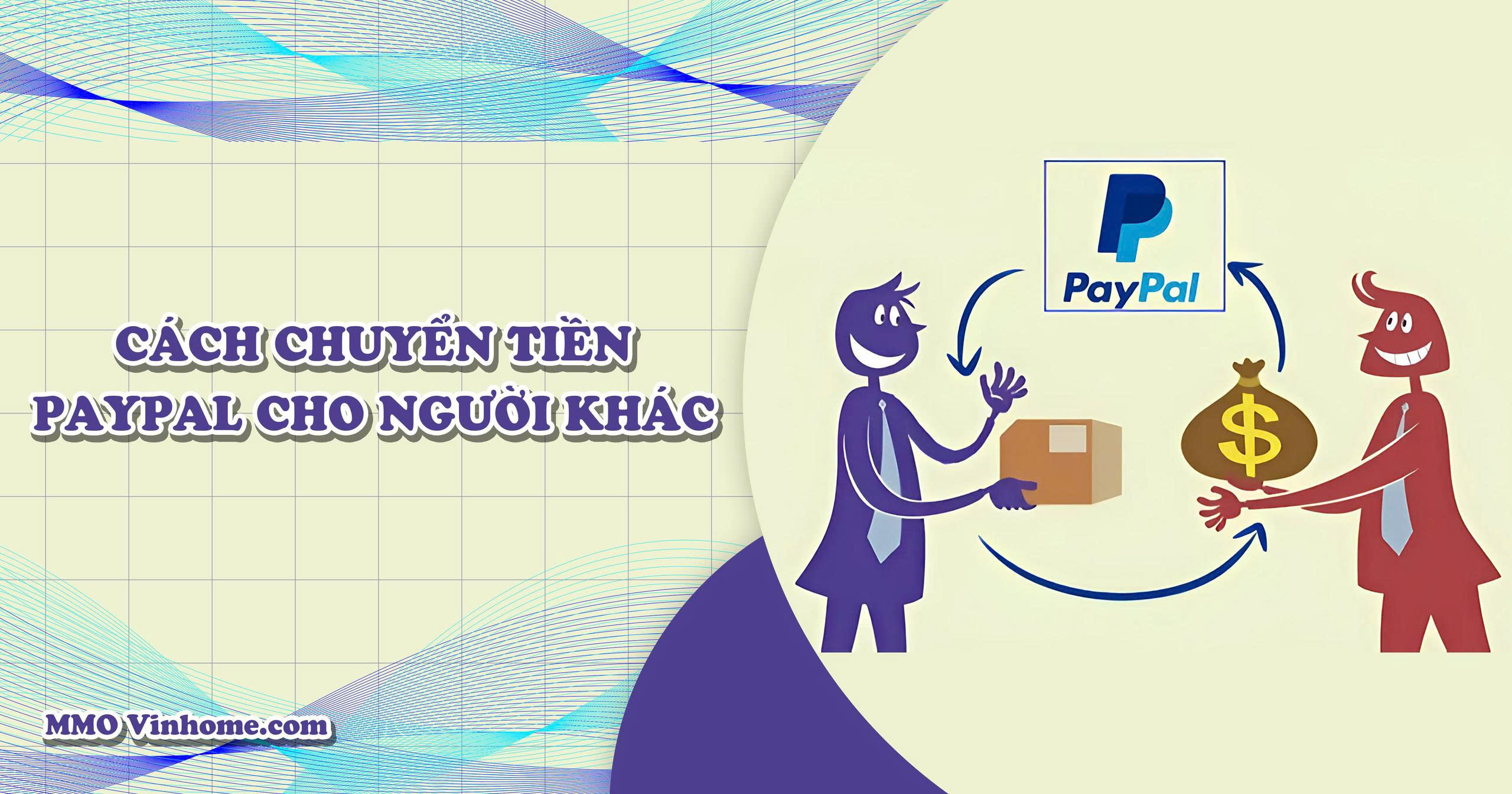 Cách Chuyển Tiền PayPal Cho Người Khác 38 Cách Chuyển Tiền PayPal Cho Người Khác
