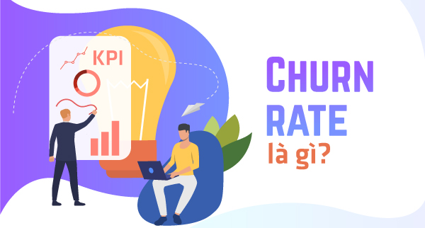 Churn Rate la gi e1668999686382