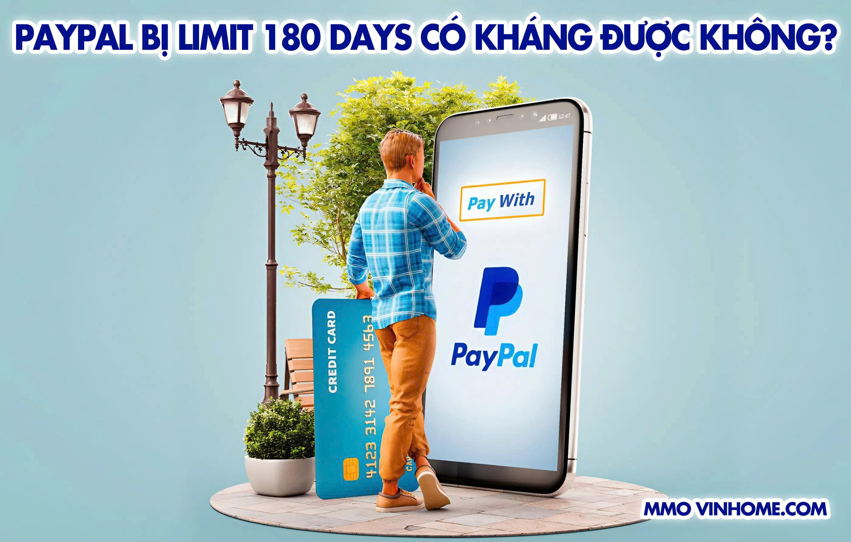 PayPal Bị Limit 180 Days Có Kháng Được Không?