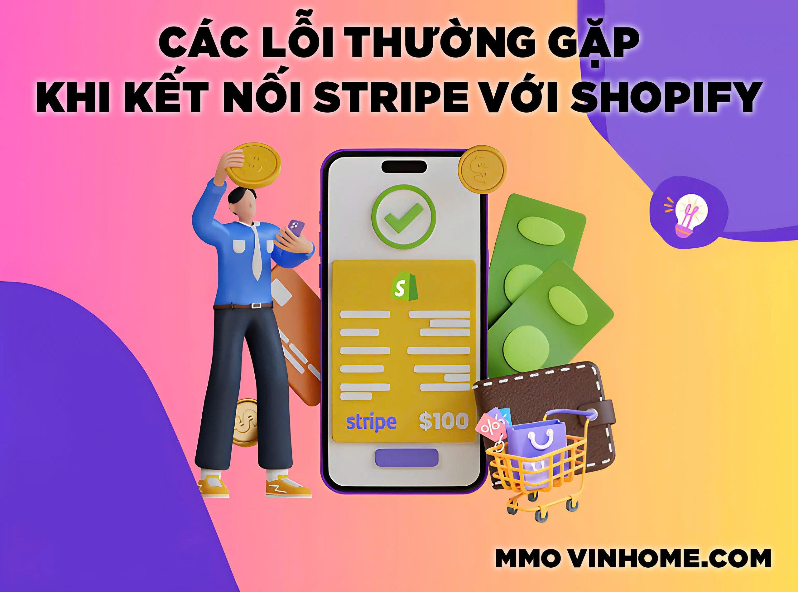 Các Lỗi Thường Gặp Khi Kết Nối Stripe Với Shopify