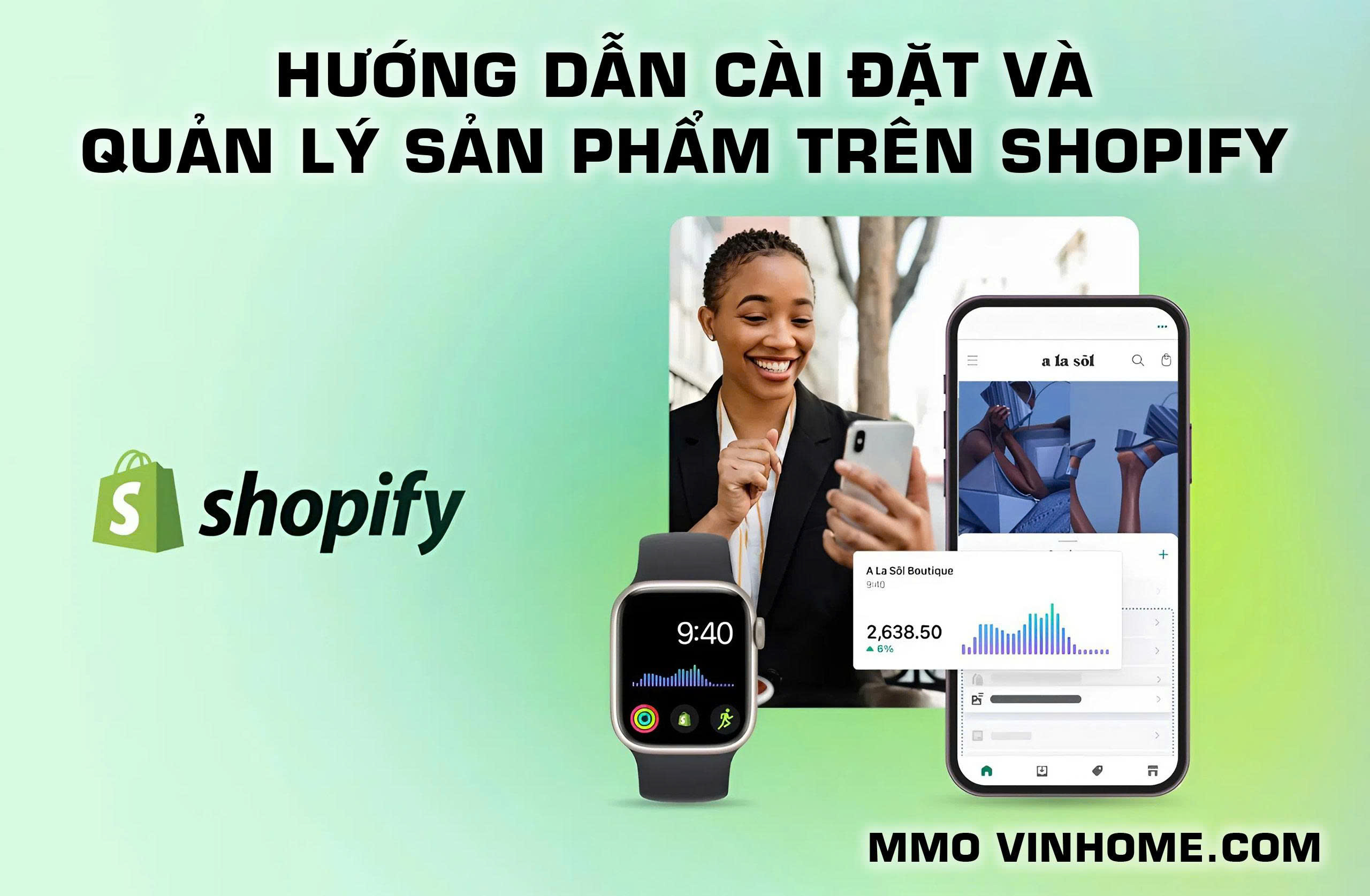Hướng Dẫn Cài Đặt và Quản Lý Sản Phẩm Trên Shopify