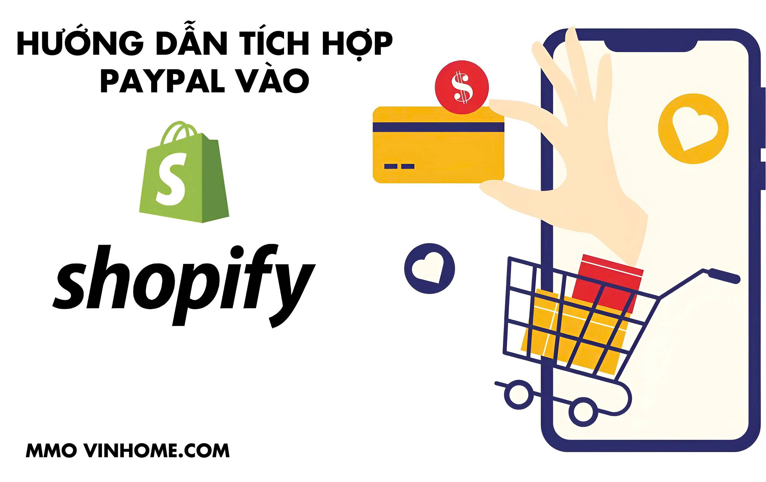 Hướng Dẫn Tích Hợp PayPal Vào Shopify