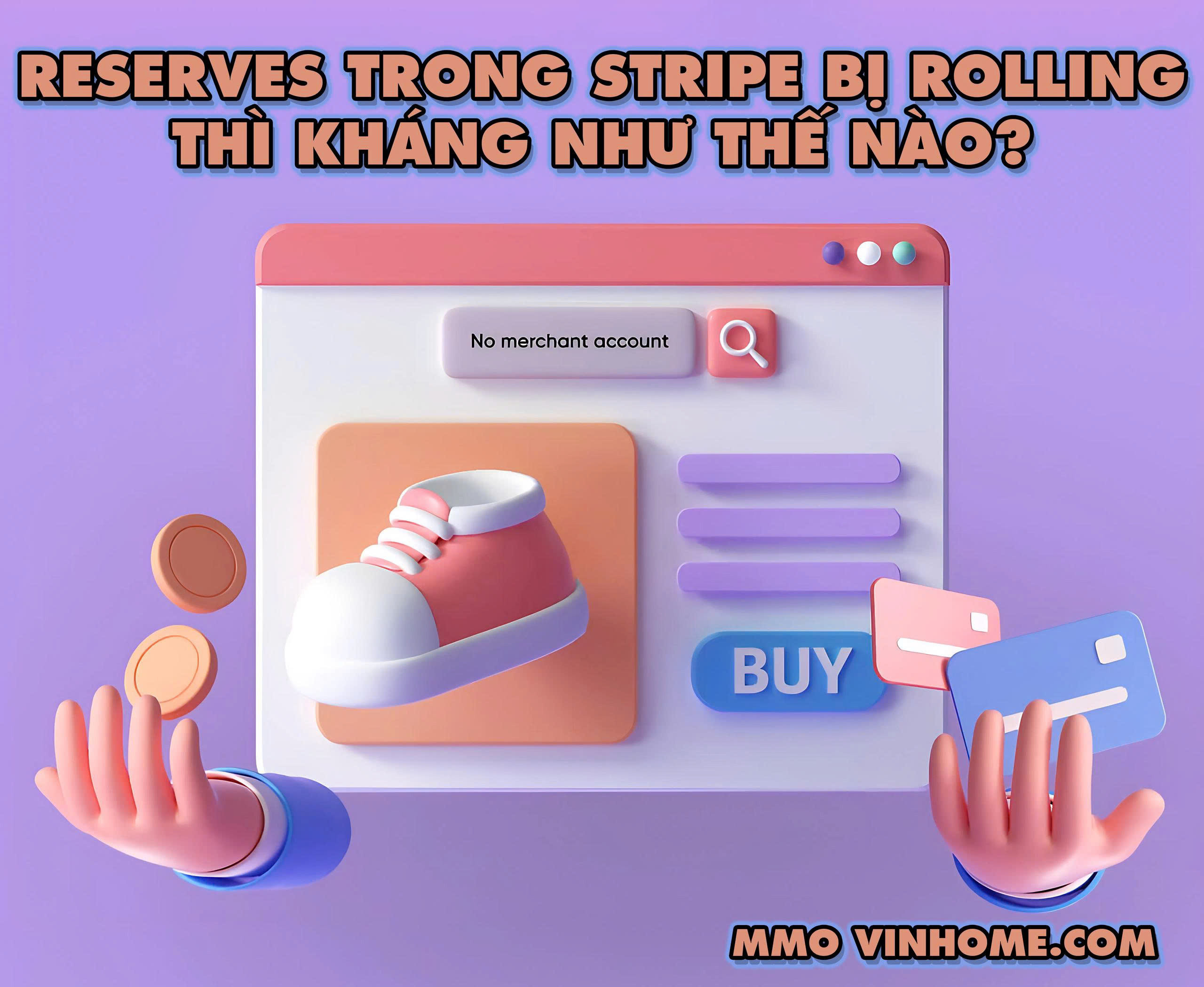 Reserves Trong Stripe Bị Rolling Thì Kháng Như Thế Nào?