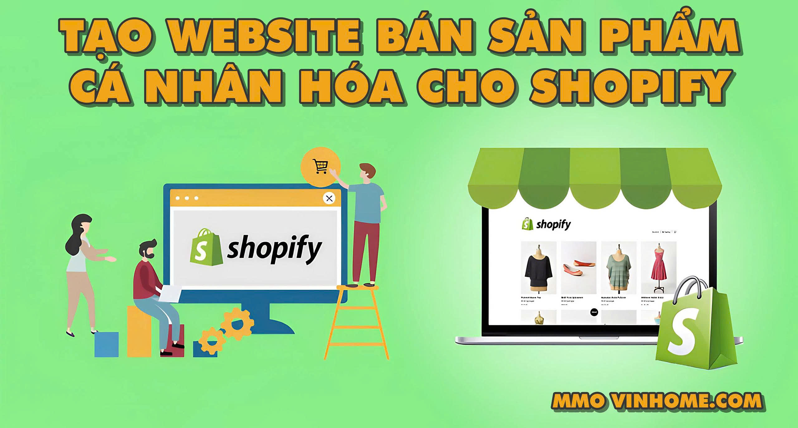 Tạo WebSite Bán Sản Phẩm Cá Nhân Hóa Cho Shopify