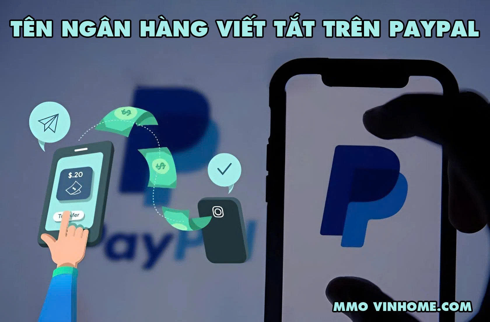 Tên Ngân Hàng Viết Tắt Trên PayPal
