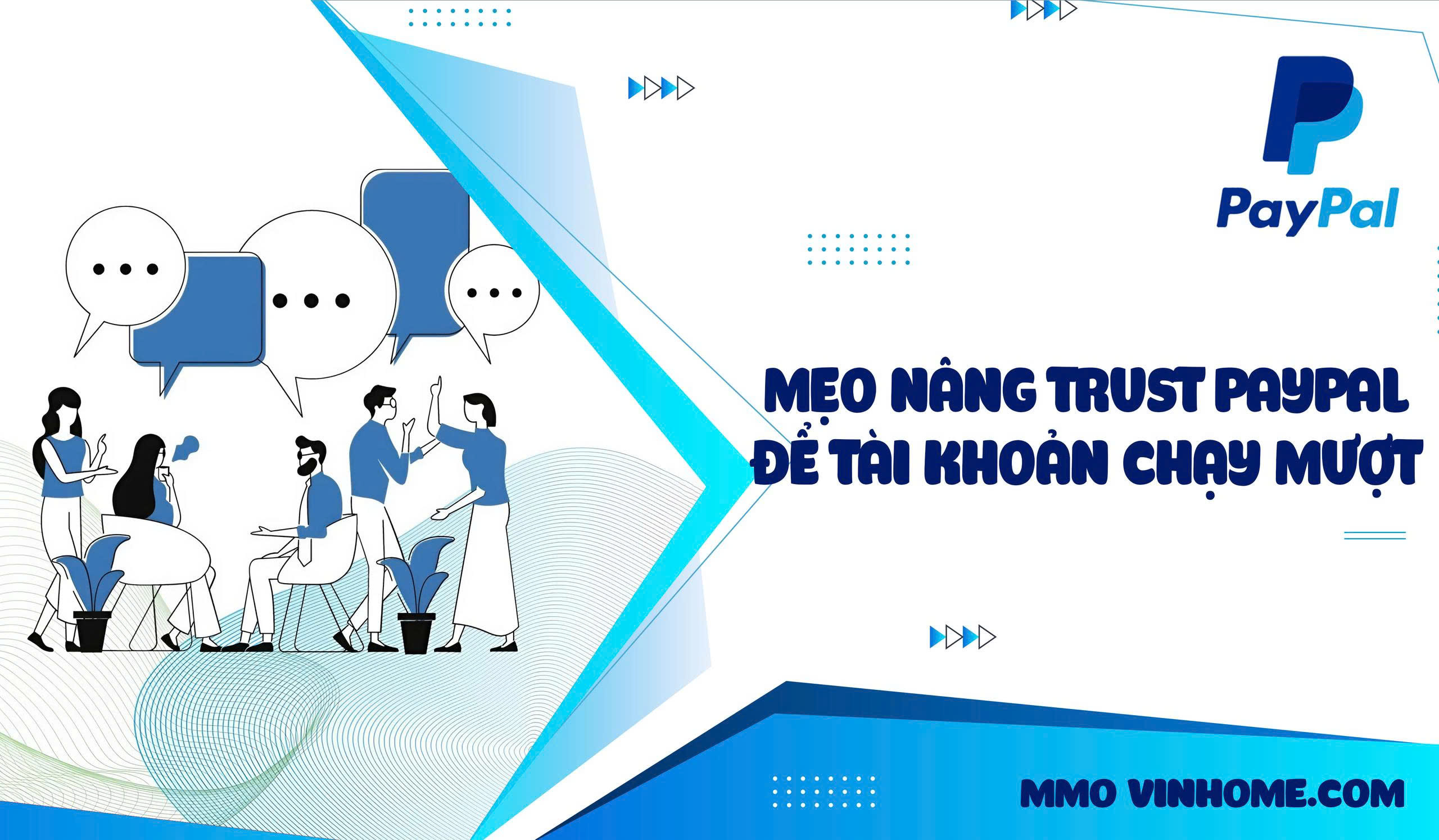 Mẹo Nâng Trust PayPal Để Tài Khoản Chạy Mượt
