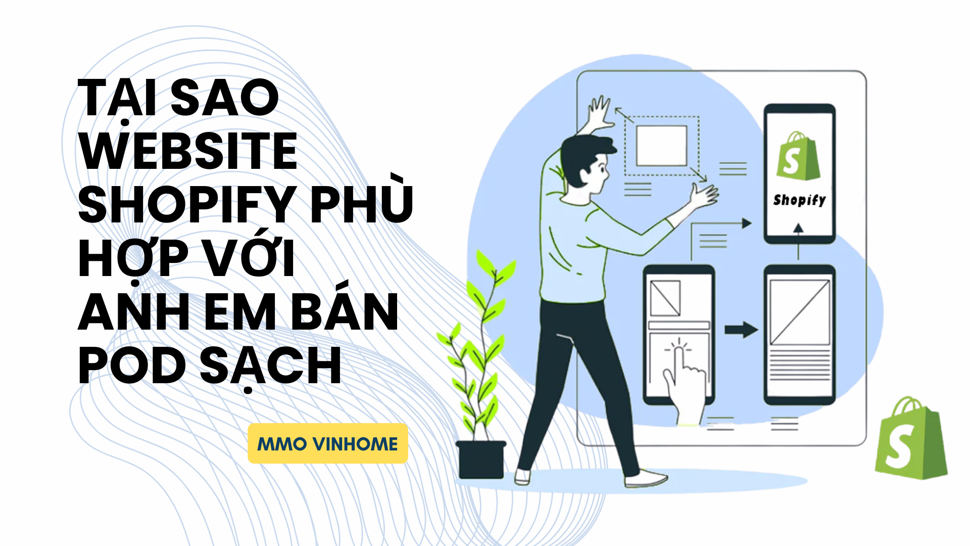 Tại sao website shopify phù hợp với anh em bán POD sạch 8 Noi dung doan van ban cua ban 4