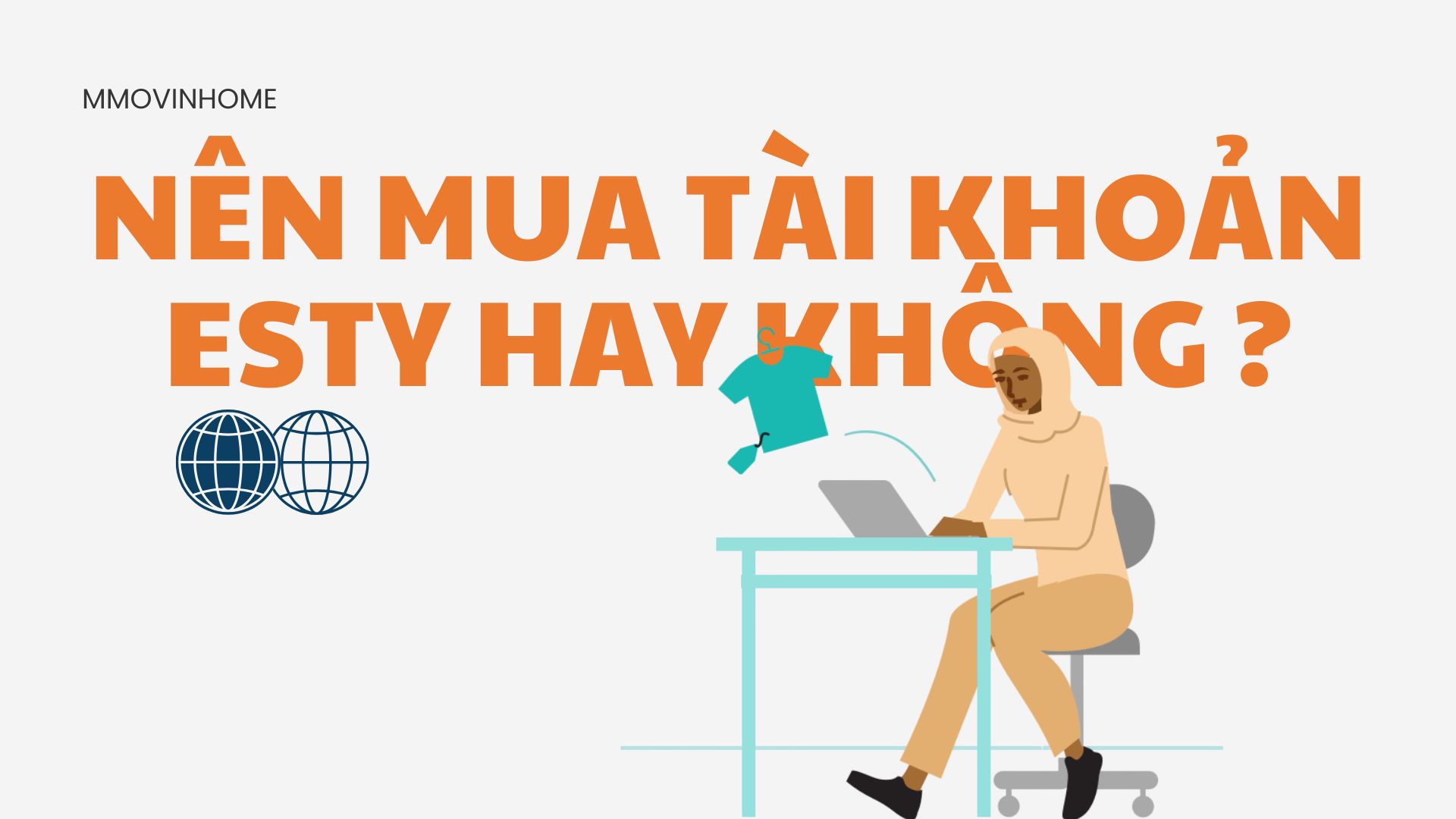 Nên mua tài khoản Esty hay không? 14 Noi dung doan van ban cua ban 6