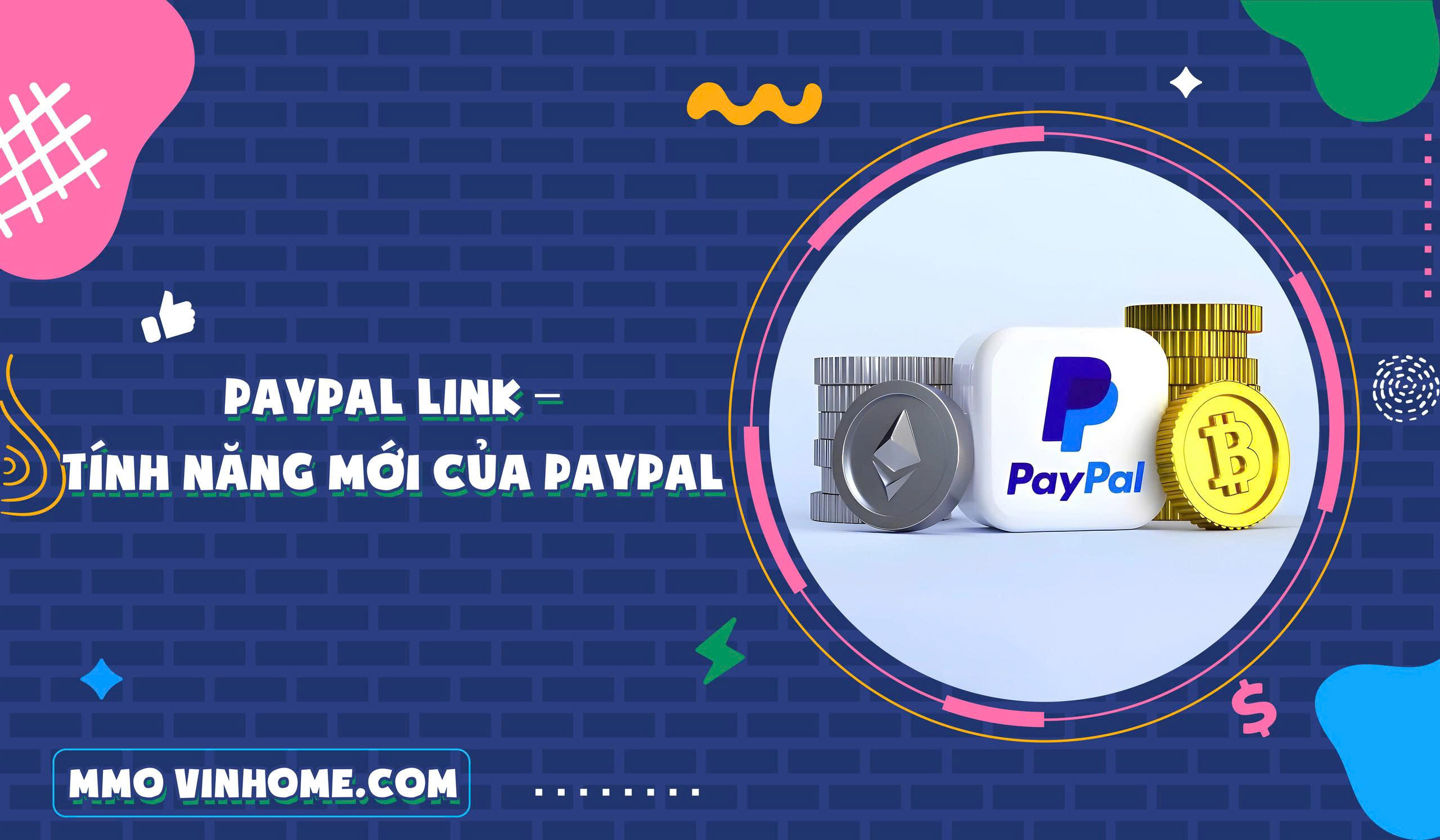 PayPal Link – Tính Năng Mới Của PayPal