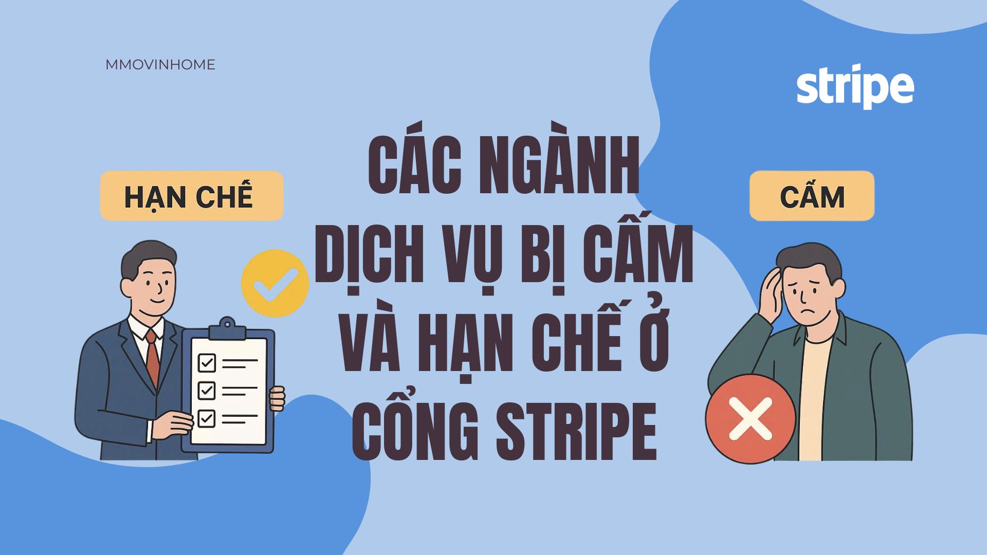 Các ngành dịch vụ bị cấm và hạn chế ở cổng thanh toán Stripe 6 Chargeback 2