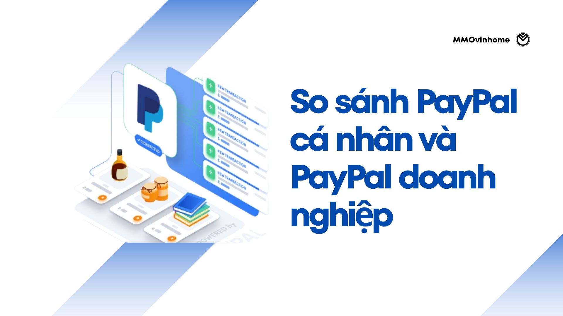 So sánh PayPal cá nhân và PayPal doanh nghiệp 22 Health Tech and Wellness