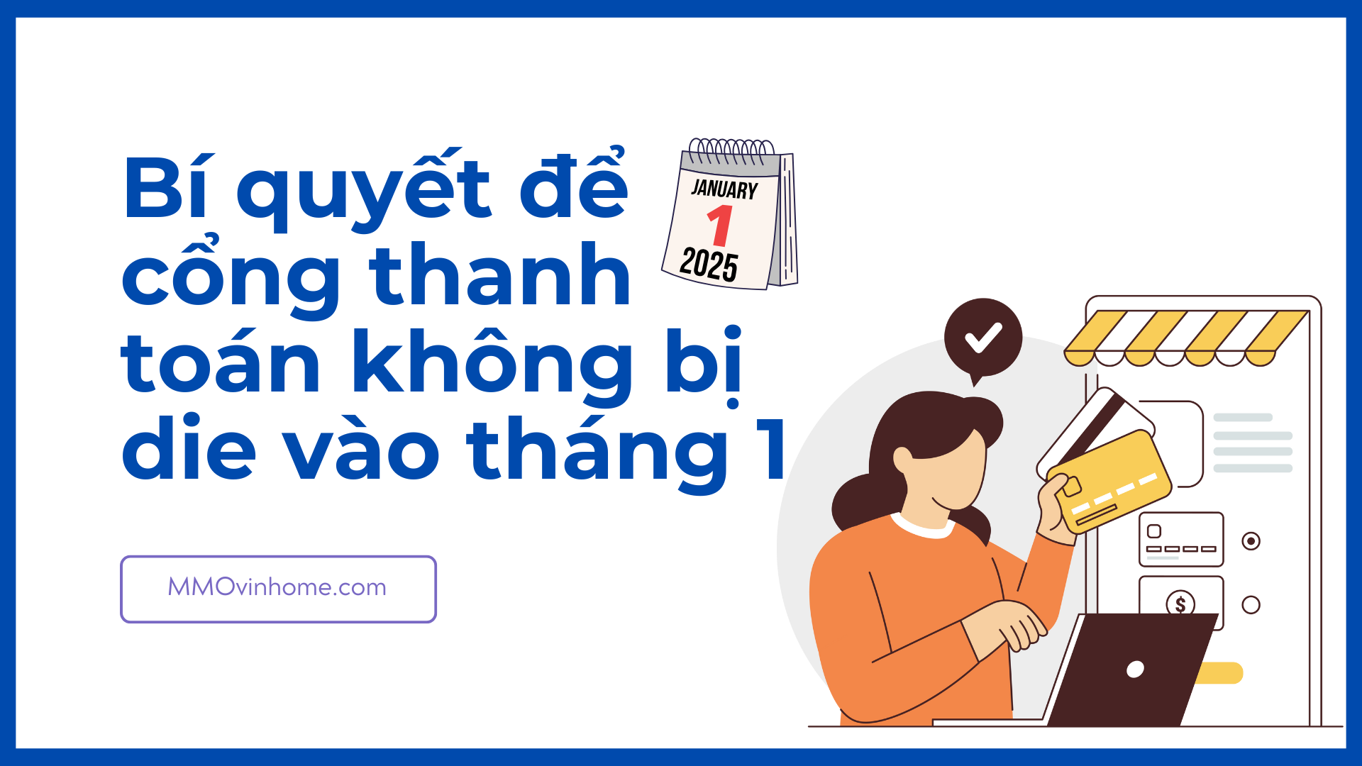 Bí quyết để cổng thanh toán không bị die vào tháng 1 3 Presentation de projet