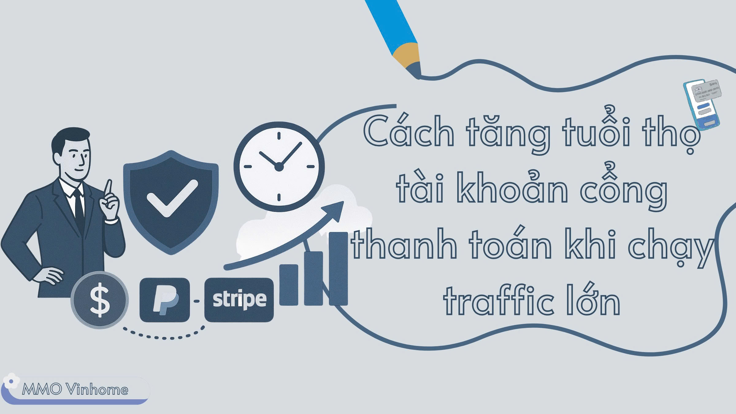 Cách tăng tuổi thọ tài khoản cổng thanh toán khi chạy traffic lớn