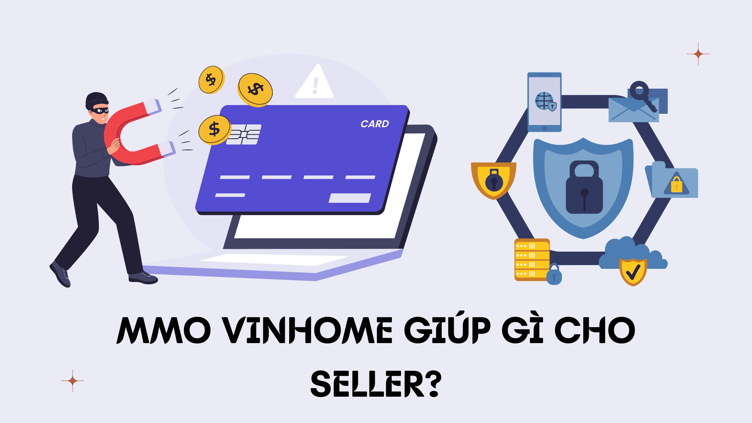 MMO VINHOME GIÚP GÌ CHO SELLER?