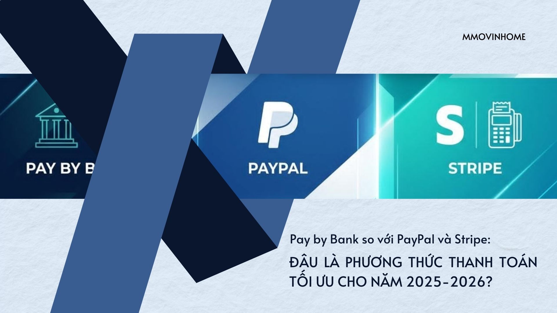 Pay by Bank so voi PayPal va Stripe