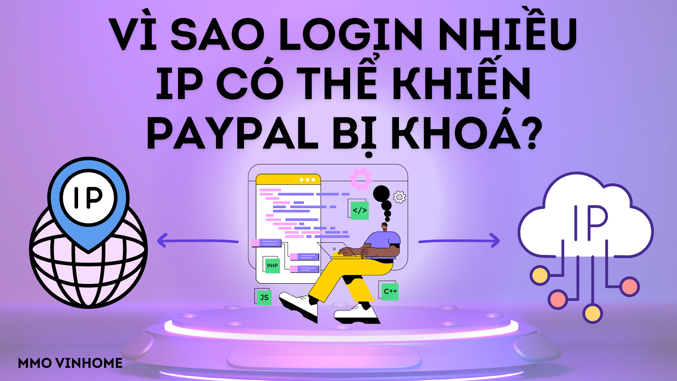 Vì sao login nhiều IP có thể khiến PayPal bị khoá?
