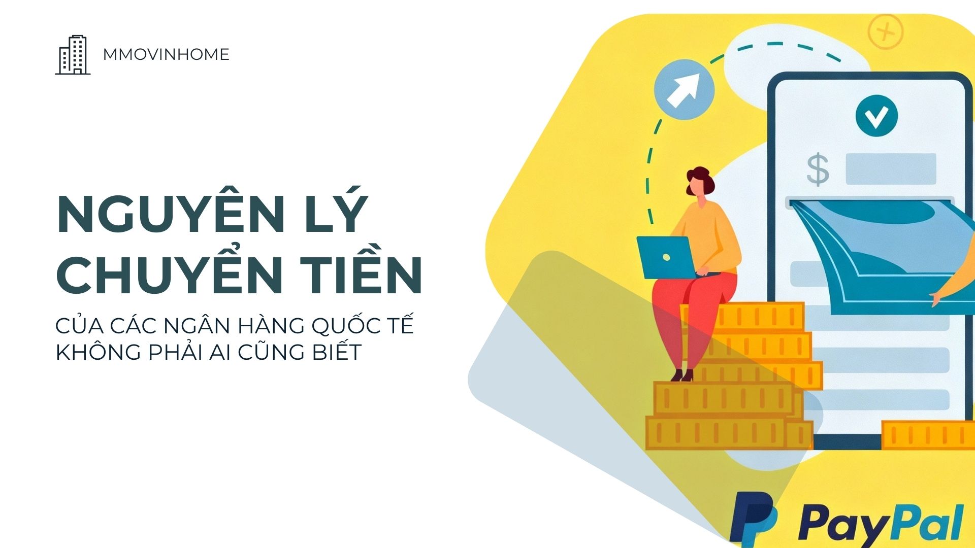 Nguyen ly chuyen tien cua cac ngan hang quoc te khong phai ai cung biet