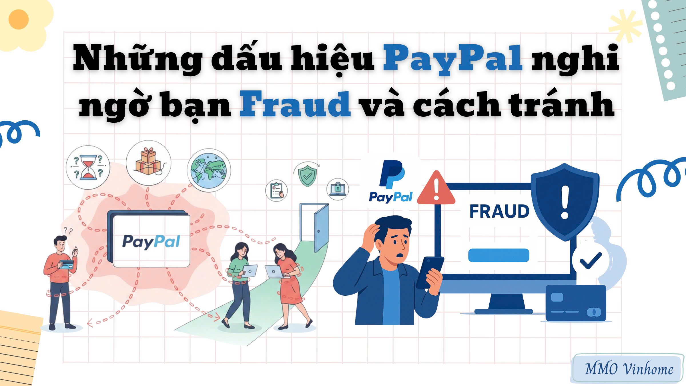 Những dấu hiệu PayPal nghi ngờ bạn Fraud và cách tránh